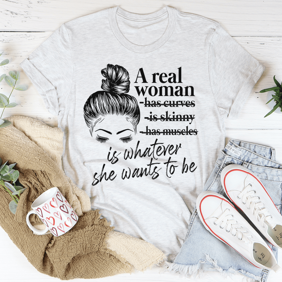 A Real Woman Tee-3