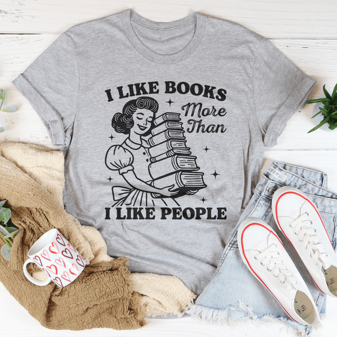 I Like Books More Than I Like People Tee-3
