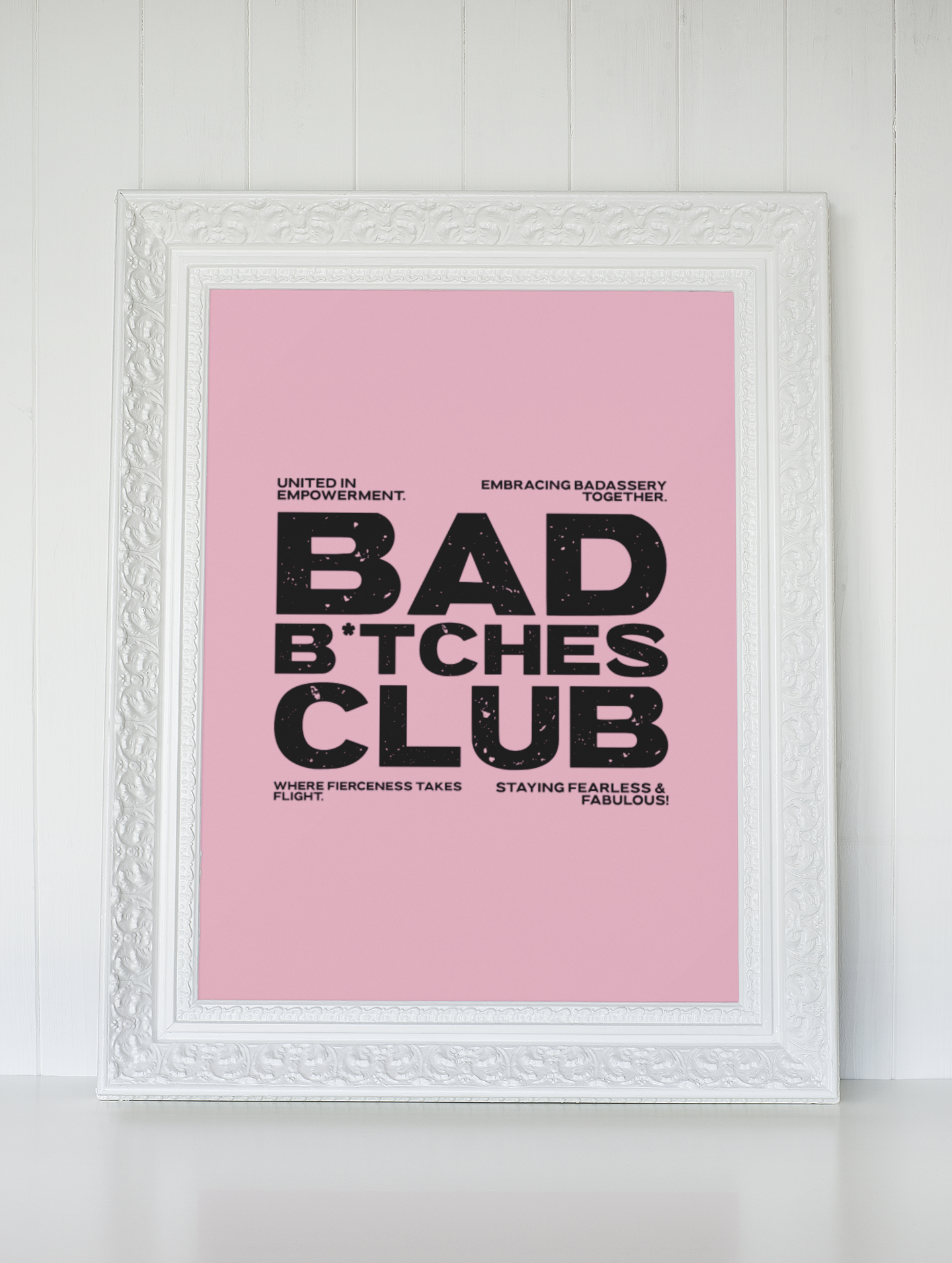 Bad Bitches Club Women Empowerment Home Wall Decor Frameless Print-1