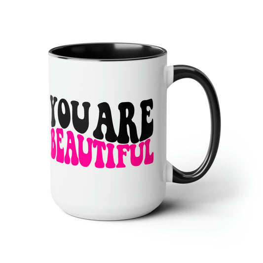 Ceramic Mug 15oz you are Beautiful Pink Black Affirmation Illustration-0