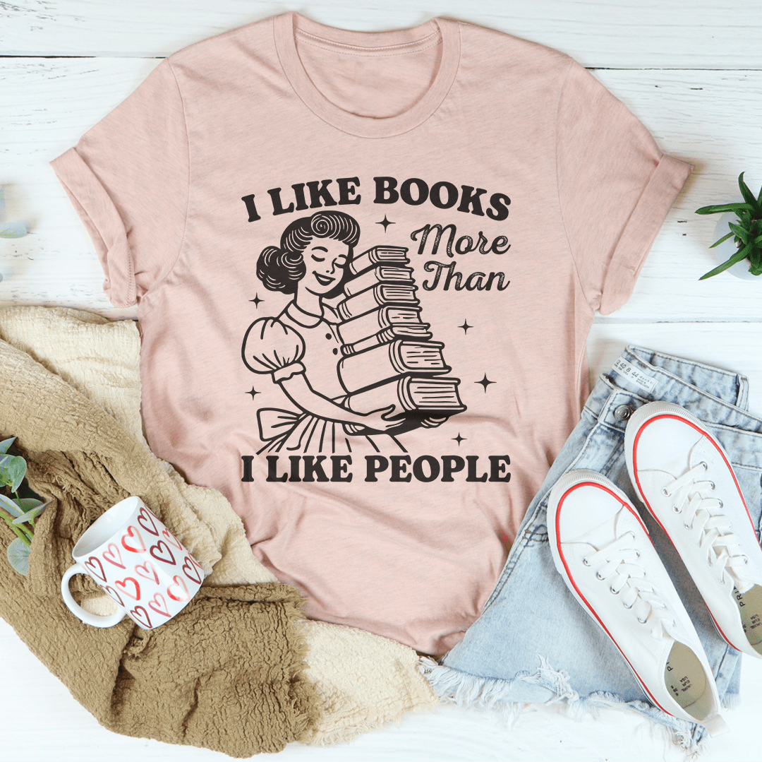 I Like Books More Than I Like People Tee-1