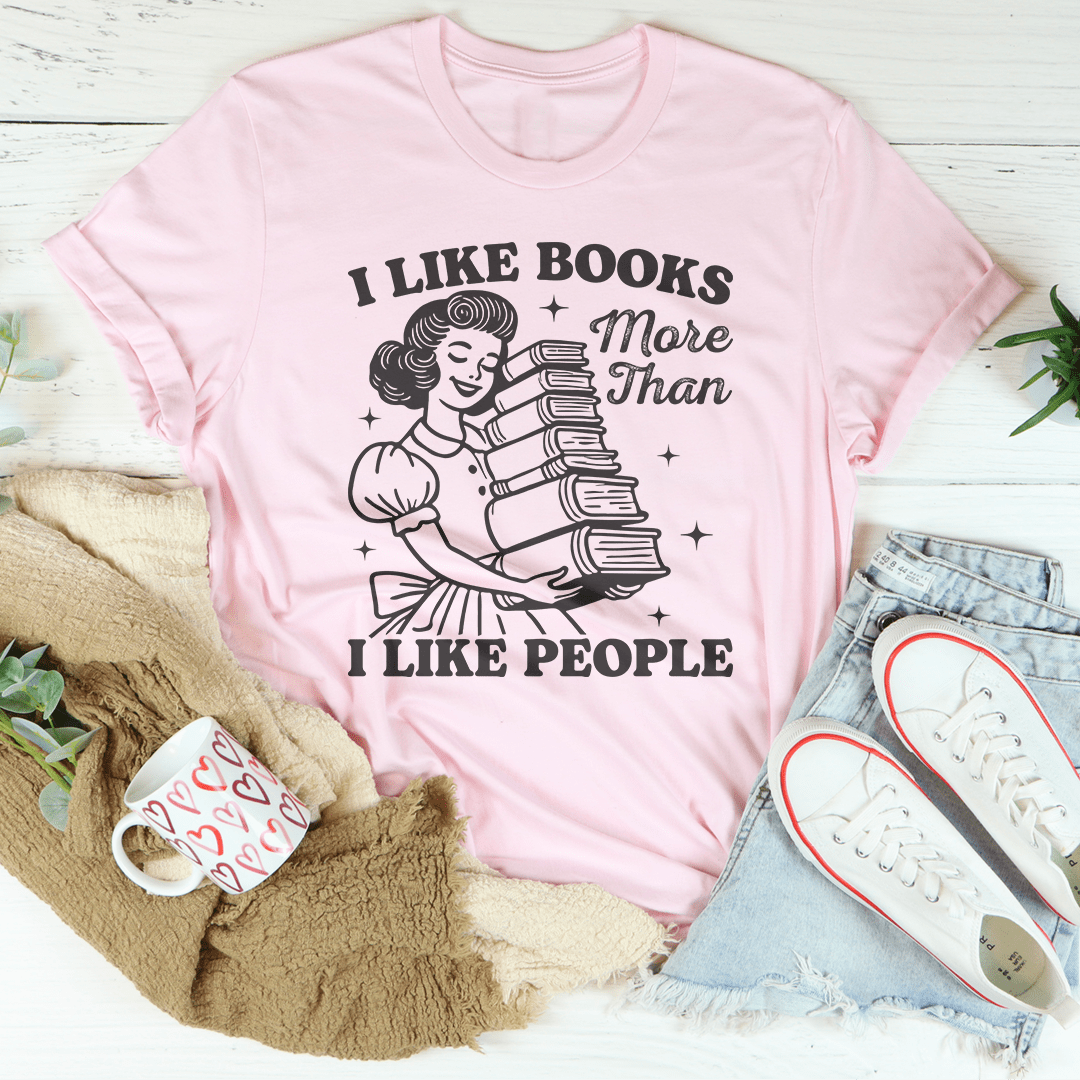 I Like Books More Than I Like People Tee-2