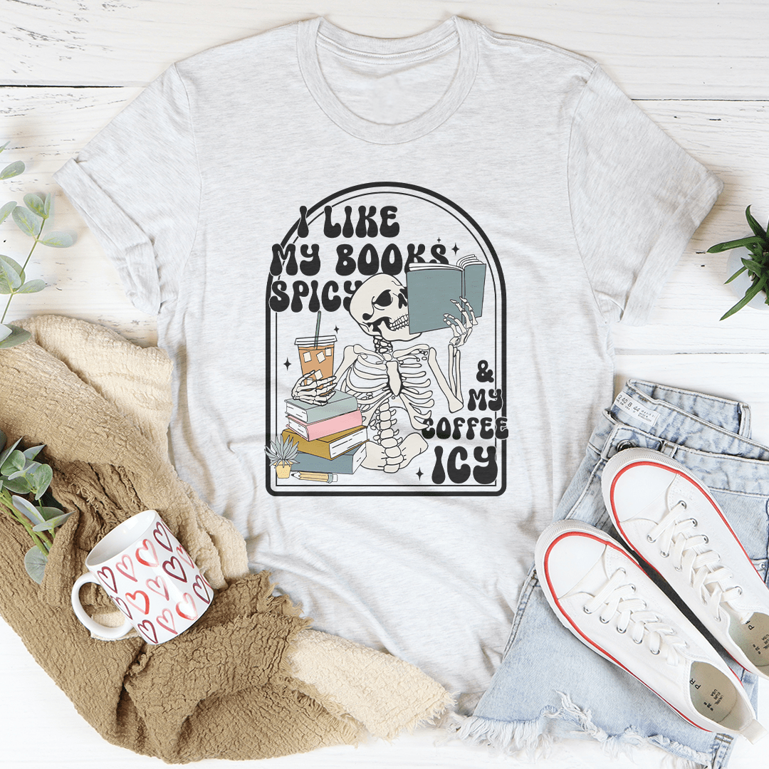 I Like My Books Spicy Tee-3
