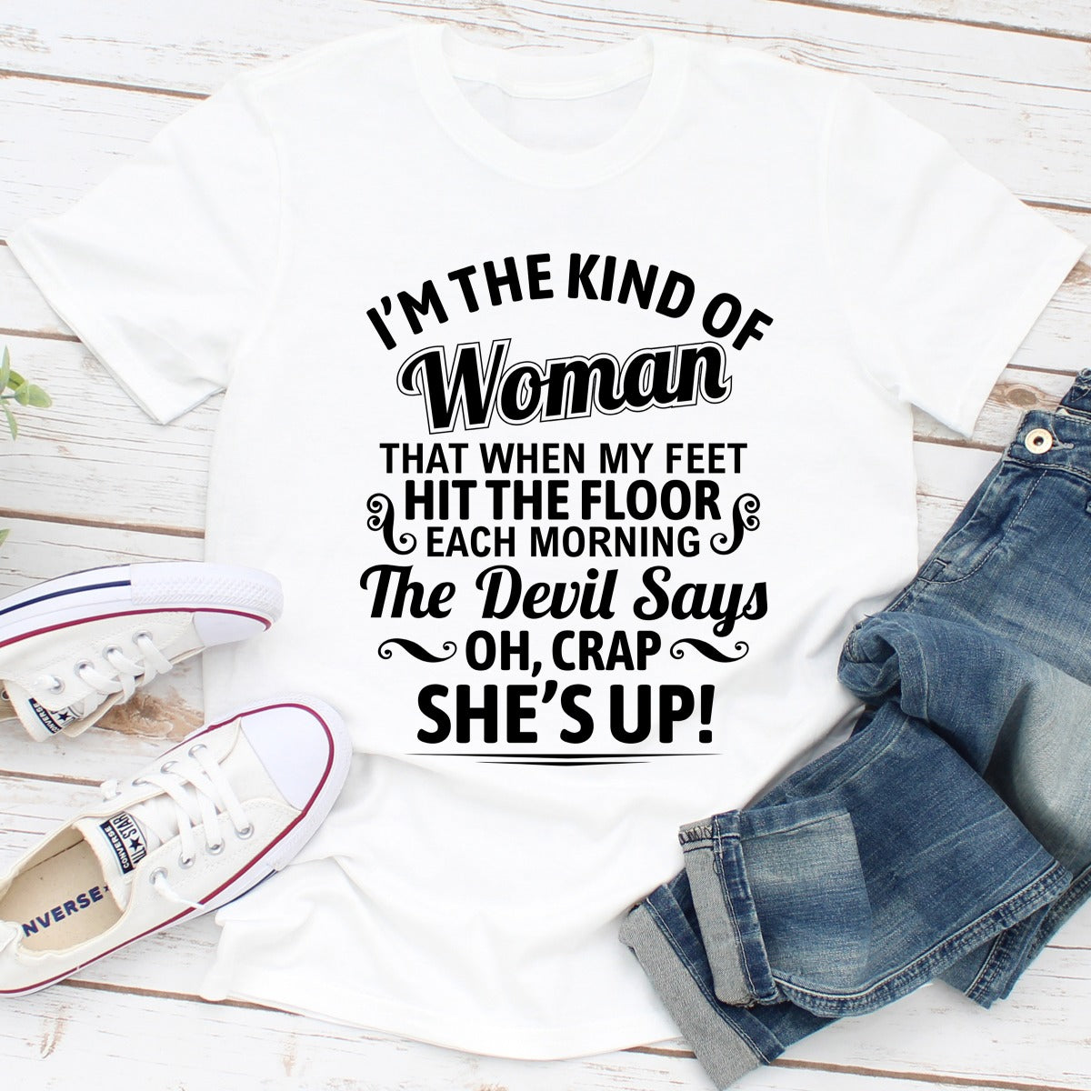 I'm The Kind Of Woman T-Shirt-4
